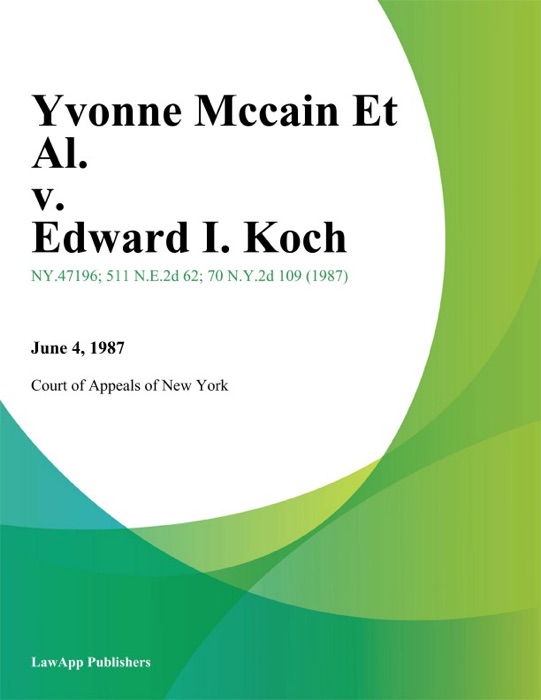 Yvonne Mccain Et Al. v. Edward I. Koch