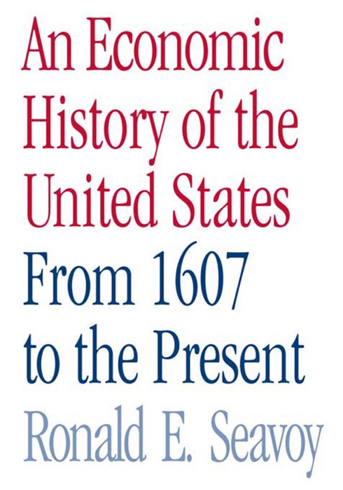 An Economic History of the United States