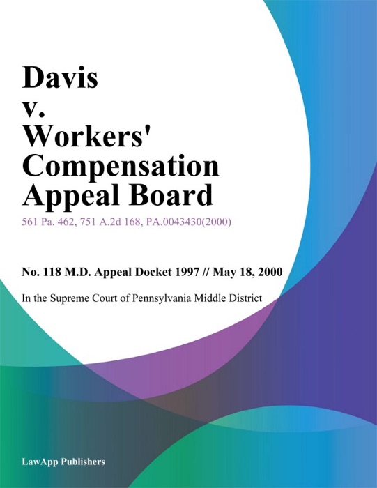 Davis V. Workers' Compensation Appeal Board