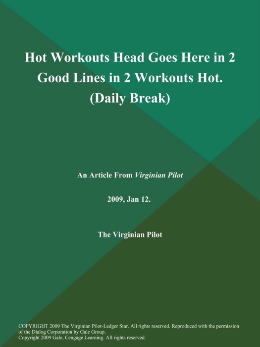 Hot Workouts Head Goes Here in 2 Good Lines in 2 Workouts Hot (Daily Break)