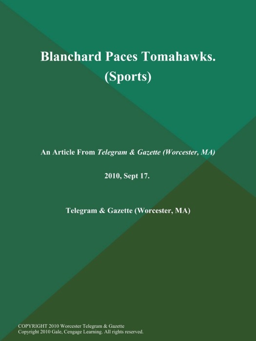 Blanchard Paces Tomahawks (Sports)