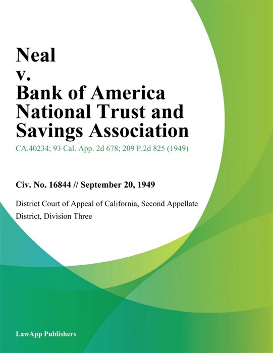 Neal v. Bank of America National Trust And Savings Association