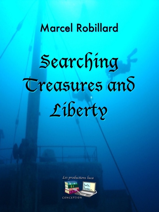Searching Treasures and Liberty
