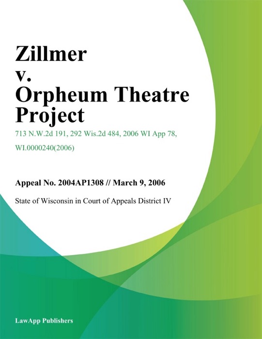 Zillmer V. Orpheum Theatre Project