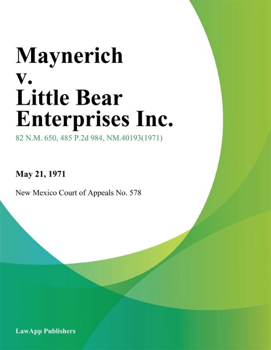 Maynerich v. Little Bear Enterprises Inc.