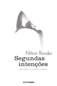 Segundas intenções - Nilton Bonder