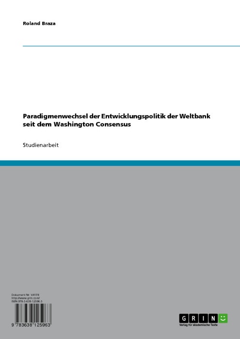 Paradigmenwechsel der Entwicklungspolitik der Weltbank seit dem Washington Consensus