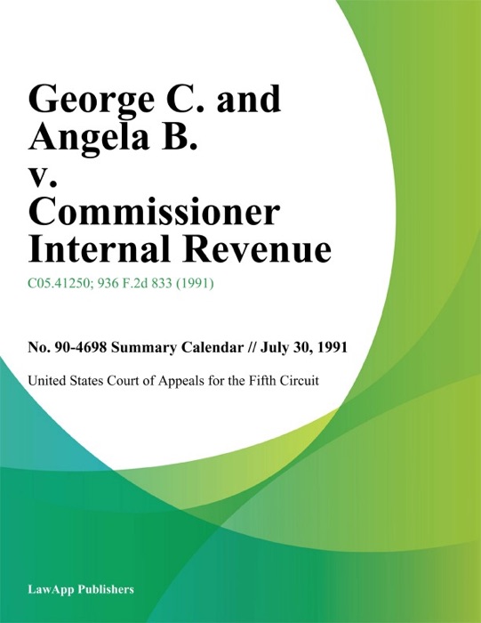 George C. and Angela B. v. Commissioner Internal Revenue