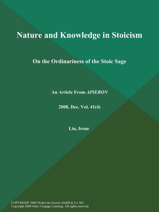 Nature and Knowledge in Stoicism: On the Ordinariness of the Stoic Sage