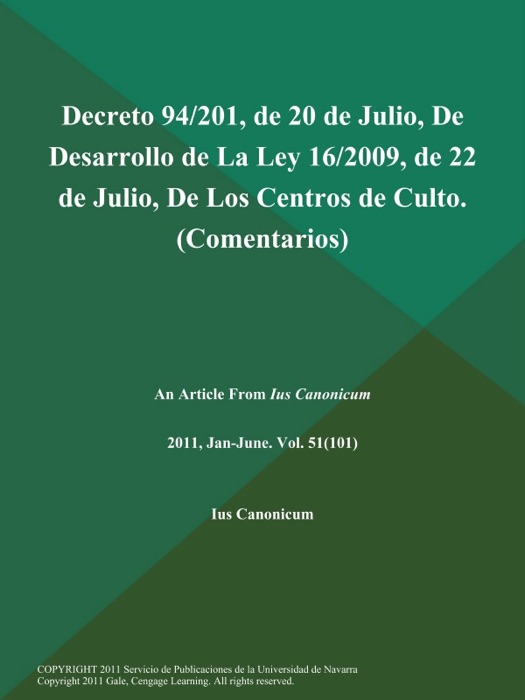 Decreto 94/201, de 20 de Julio, De Desarrollo de la Ley 16/2009, de 22 de Julio, De Los Centros de Culto (Comentarios)