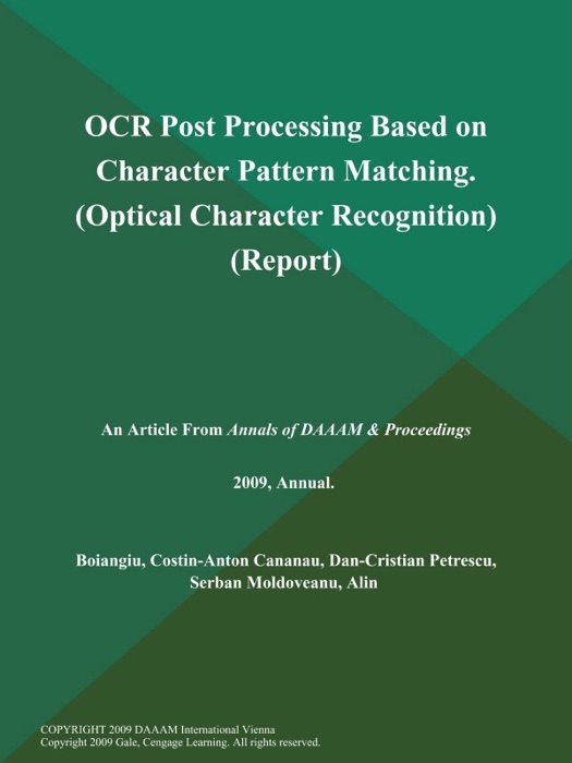 OCR Post Processing Based on Character Pattern Matching (Optical Character Recognition) (Report)