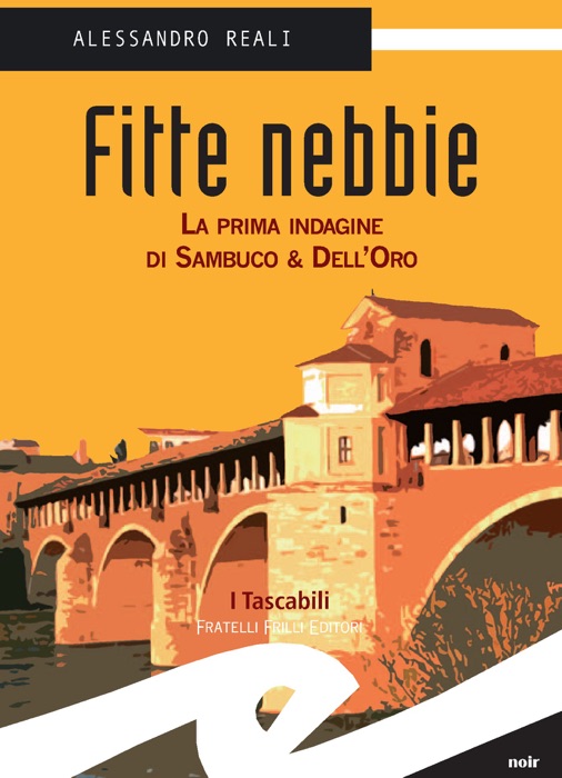 Fitte Nebbie. La prima indagine di Sambuco & Dell'Oro