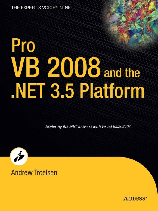 Pro VB 2008 and the .NET 3.5 Platform