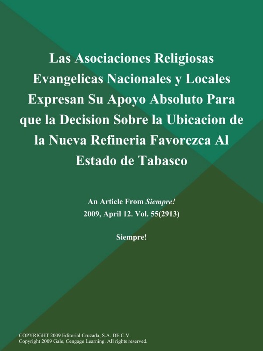 Las Asociaciones Religiosas Evangelicas Nacionales y Locales Expresan Su Apoyo Absoluto Para que la Decision Sobre la Ubicacion de la Nueva Refineria Favorezca Al Estado de Tabasco