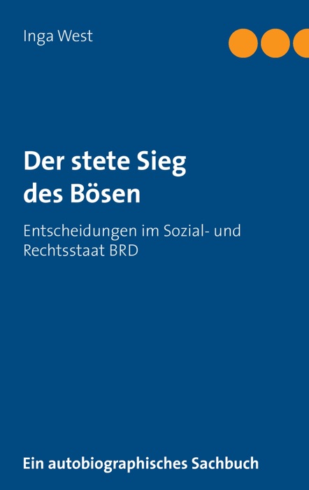 Der stete Sieg des Bösen