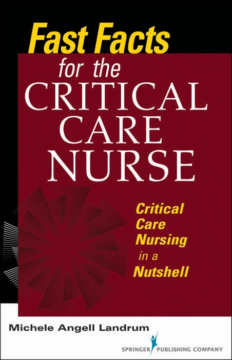 Fast Facts for the Critical Care Nurse