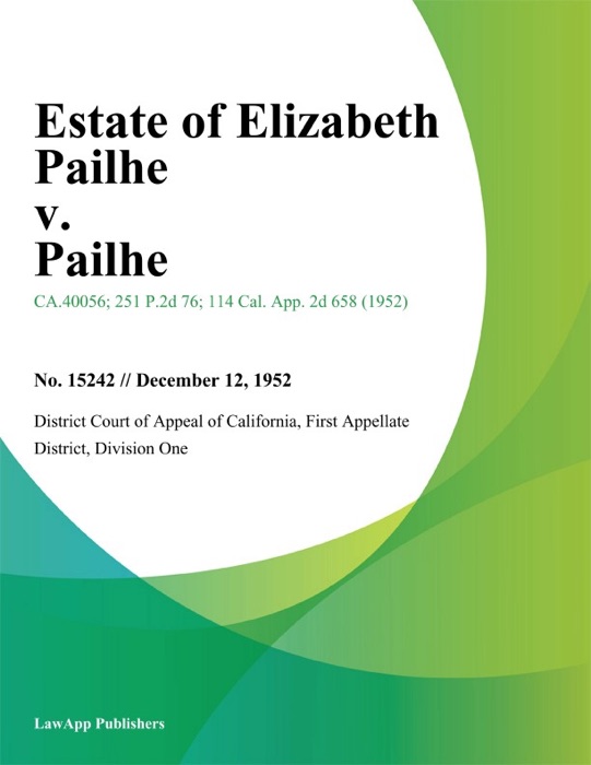 Estate Of Elizabeth Pailhe V. Pailhe