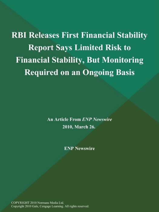 RBI Releases First Financial Stability Report Says Limited Risk to Financial Stability, But Monitoring Required on an Ongoing Basis