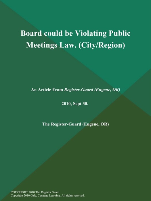 Board could be Violating Public Meetings Law (City/Region)