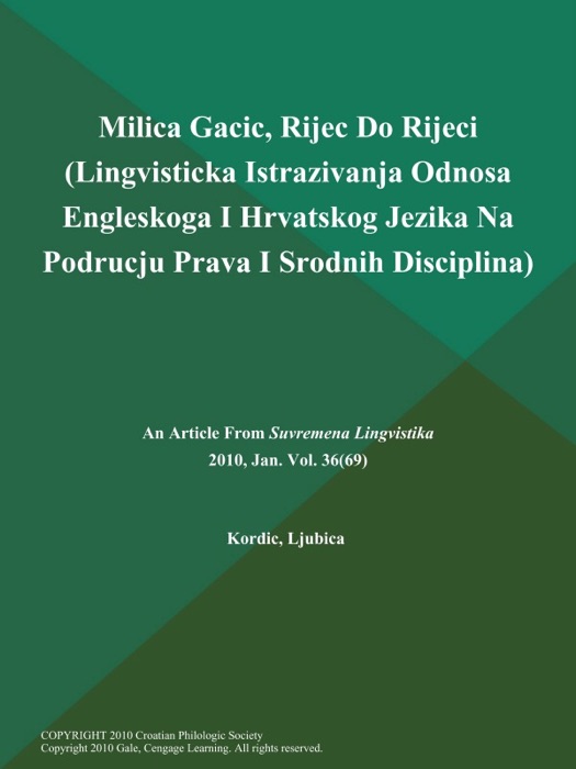 Milica Gacic, Rijec Do Rijeci (Lingvisticka Istrazivanja Odnosa Engleskoga I Hrvatskog Jezika Na Podrucju Prava I Srodnih Disciplina)