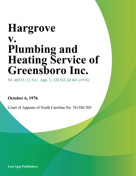 Hargrove v. Plumbing and Heating Service of Greensboro Inc.