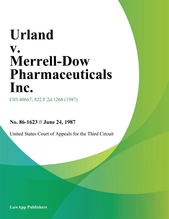 Urland v. Merrell-Dow Pharmaceuticals Inc.