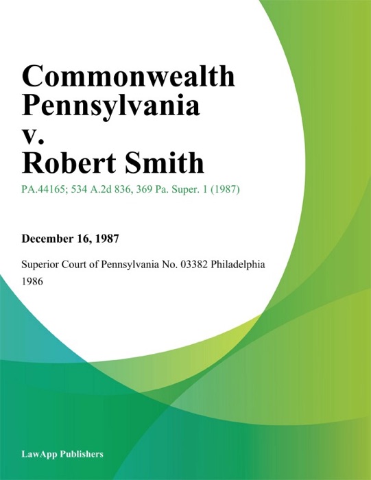 Commonwealth Pennsylvania v. Robert Smith
