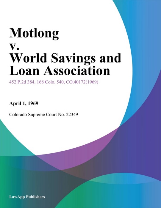 Motlong v. World Savings and Loan Association