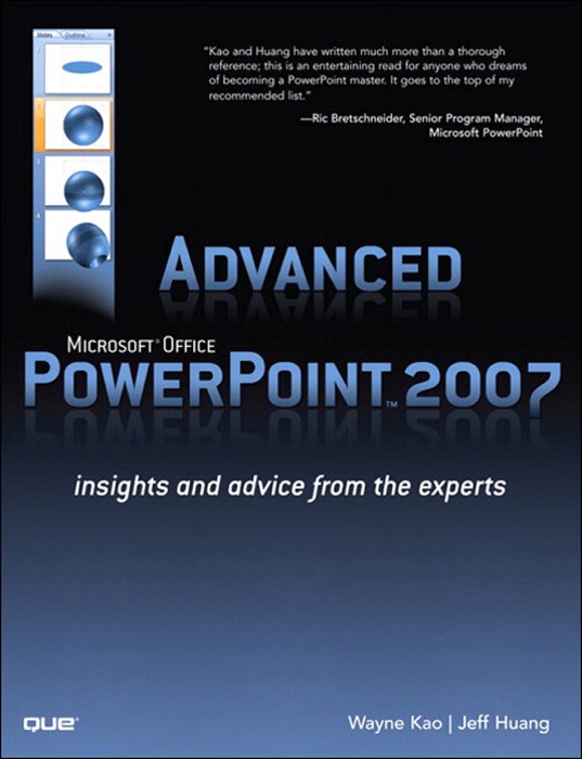 Advanced Microsoft Office PowerPoint 2007: Insights and Advice from the Experts