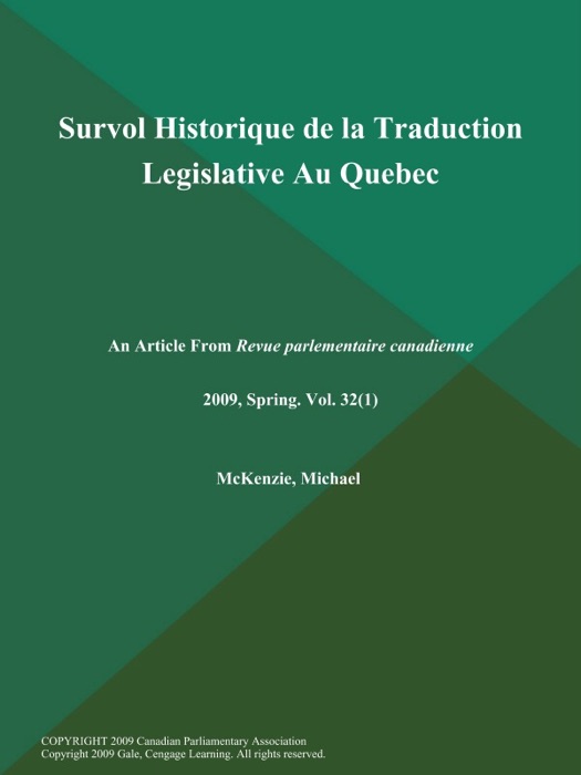 Survol Historique de la Traduction Legislative Au Quebec