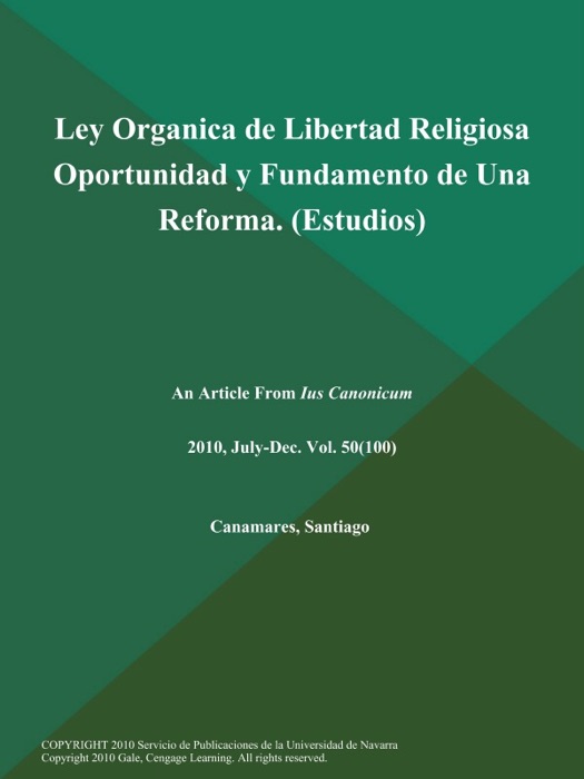 Ley Organica de Libertad Religiosa Oportunidad y Fundamento de Una Reforma (Estudios)