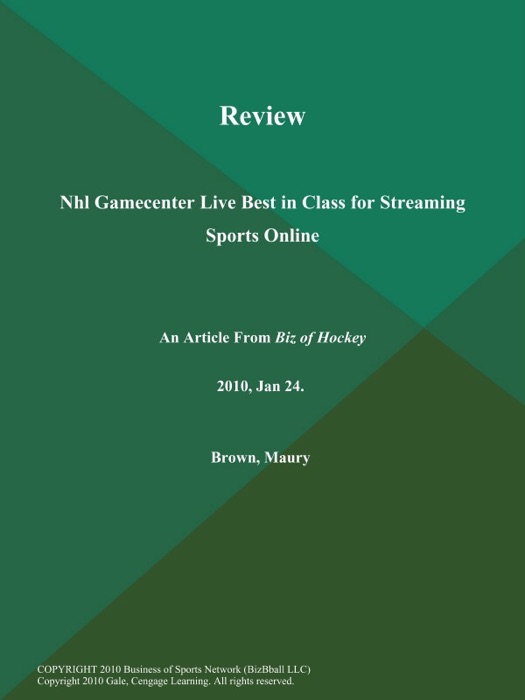 Review: Nhl Gamecenter Live Best in Class for Streaming Sports Online