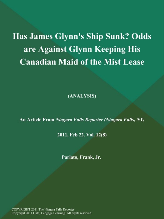 Has James Glynn's Ship Sunk? Odds are Against Glynn Keeping His Canadian Maid of the Mist Lease (Analysis)