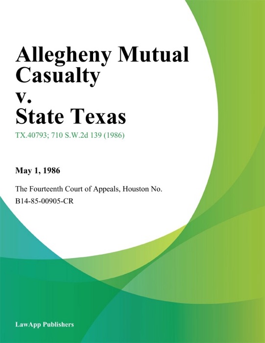 Allegheny Mutual Casualty v. State Texas