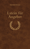 Latein für Angeber - Gerald Drews