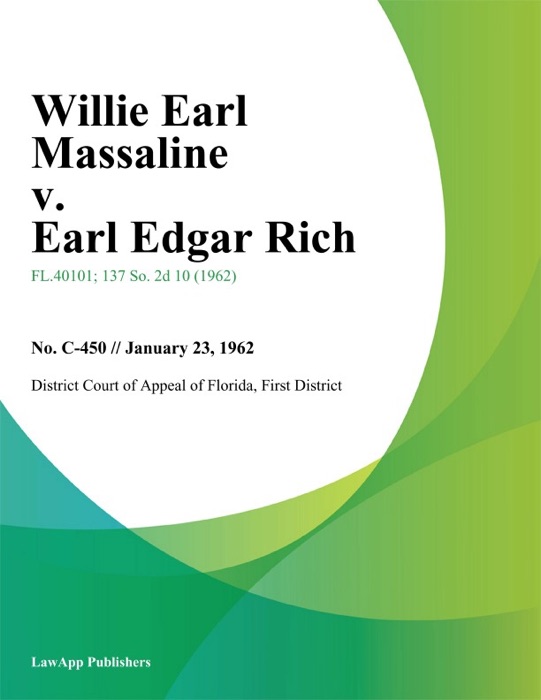 Willie Earl Massaline v. Earl Edgar Rich