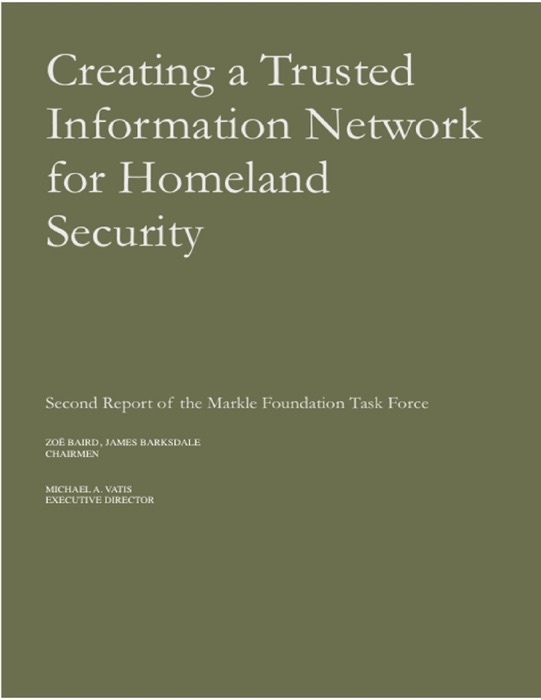 Creating a Trusted Network for Homeland Security