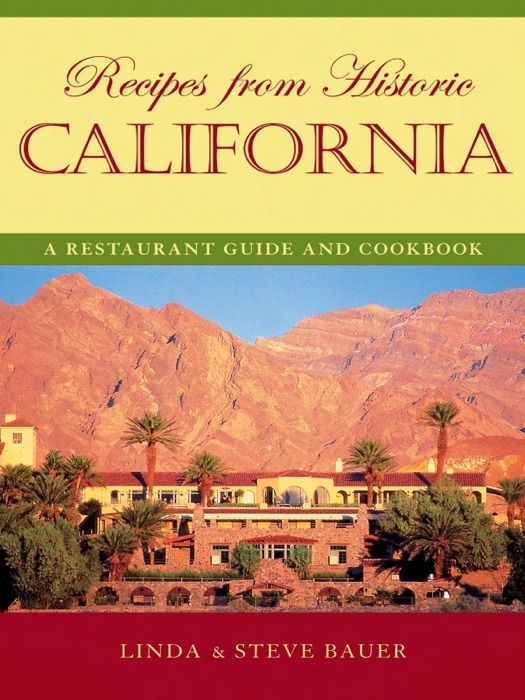 Recipes From Historic California