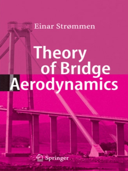 Theory of Bridge Aerodynamics