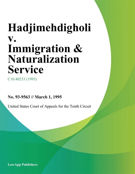 Hadjimehdigholi V. Immigration & Naturalization Service