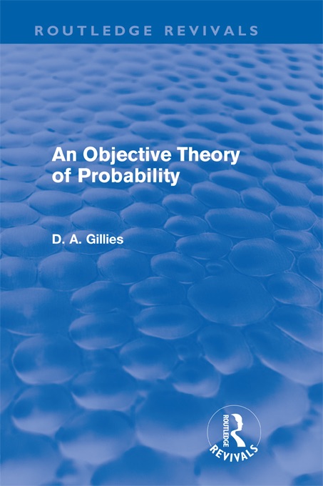 An Objective Theory of Probability (Routledge Revivals)