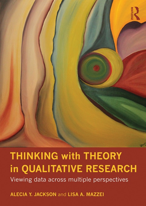 Thinking with Theory in Qualitative Research