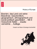 Bosnien, das Land und seine Bewohner. Geschichtlich, geographisch, ethnographisch und social-politisch geschildert ... Mit 9 Holzschnitt-Tafeln ... Zweite vermehrte ... Auflage. - Amand von Baron Schweiger-lerchenfeld