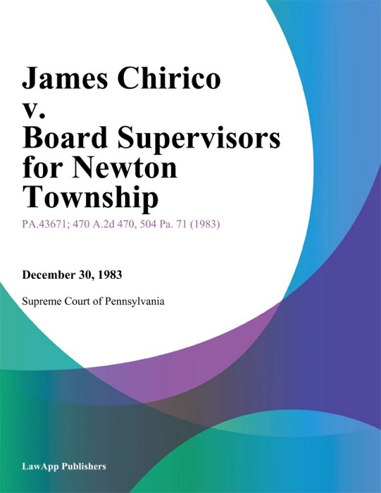 James Chirico v. Board Supervisors for Newton Township
