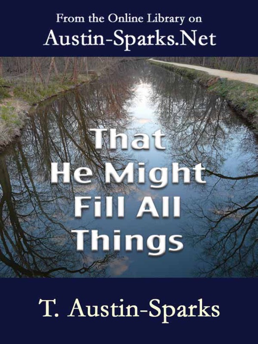 That He Might Fill All Things