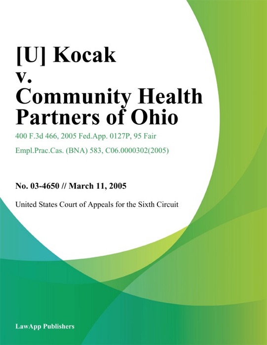 Kocak v. Community Health Partners of Ohio