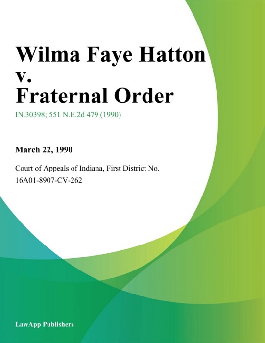 Wilma Faye Hatton v. Fraternal Order