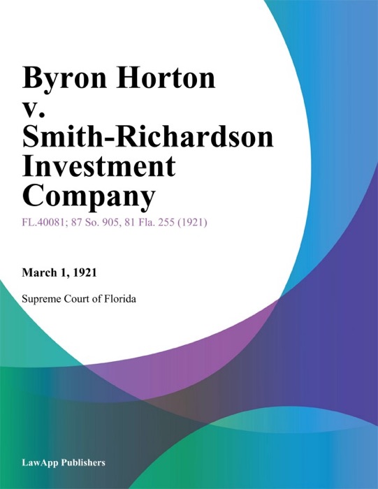 Byron Horton v. Smith-Richardson Investment Company