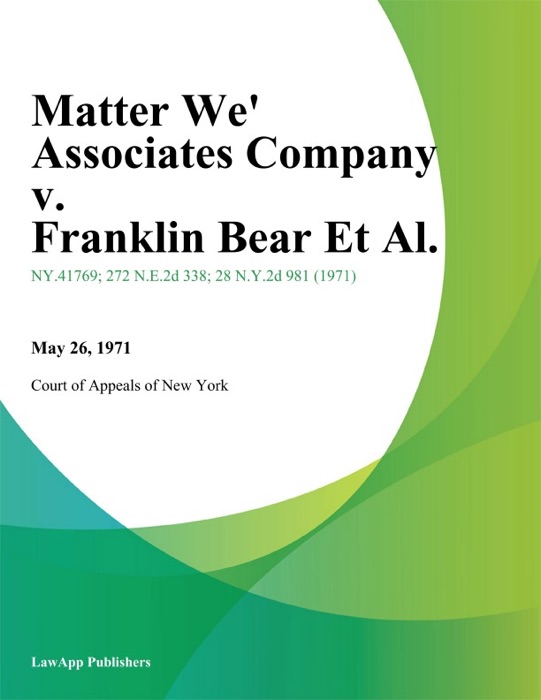 Matter We' Associates Company v. Franklin Bear Et Al.