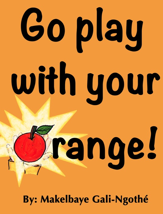 Go Play With Your Orange!